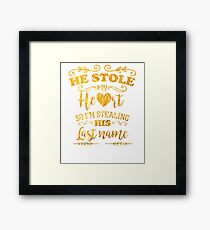 Funny Bride He Stole My Heart Gold Framed Print
