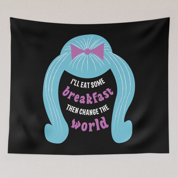 Item preview, Hairspray Inspired (I'Ll Eat Some Breakfast Then Change The World) designed and sold by LatonSmit8.