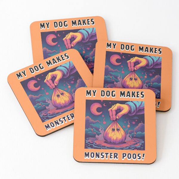 Item preview, "My Dog Makes Monster Poos!" - Monster FRAIDY - Halloween Pet Humor designed and sold by The Shop of PRETTYGRIMBIZ.