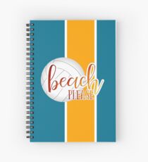 Funny beach quote volleyball Spiral Notebook