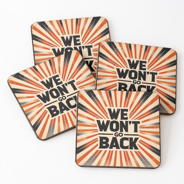 Item preview, We won’t go back , Protest sign women's rights designed and sold by Nikki-Tee.