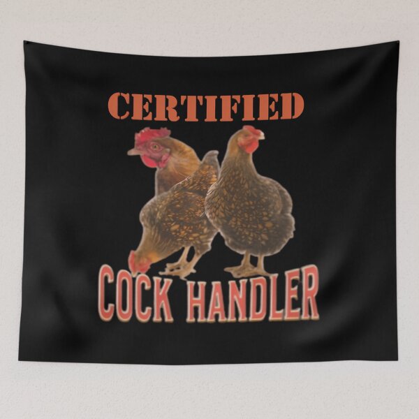 Item preview,  Certified Cock Handler designed and sold by RobtButler.
