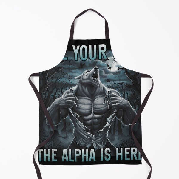 Item preview, Hide Your Wife The Alpha Is Here designed and sold by RobtButler.