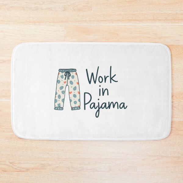 Item preview, Work in pajama – Funny Giftful Work Humor designed and sold by Happyhoo1.