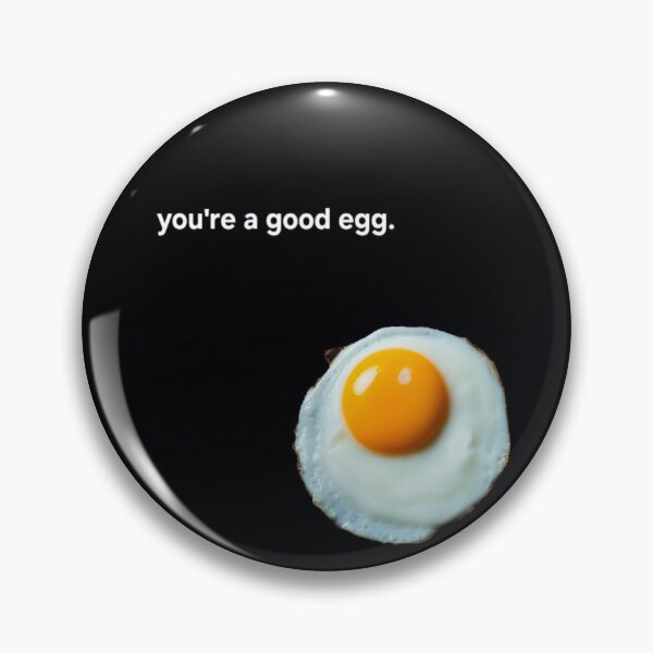 Item preview, You're a good egg. designed and sold by Madesta's Art .