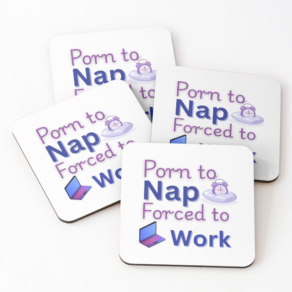 Item preview, Porn to nap forced to work– Funny Giftful Work Humor designed and sold by Happyhoo1.