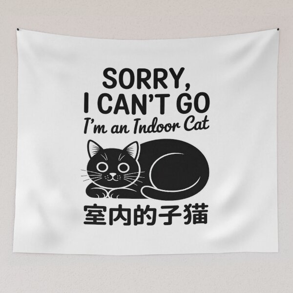 Item preview, Sorry I Can’t Go I’m an Indoor Cat Funny Indoor Kitten designed and sold by PeteHomenick.