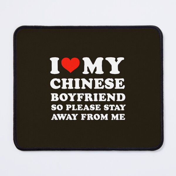 Item preview, I Love My Chinese Boyfriend Classic(1) designed and sold by Latina-Link.