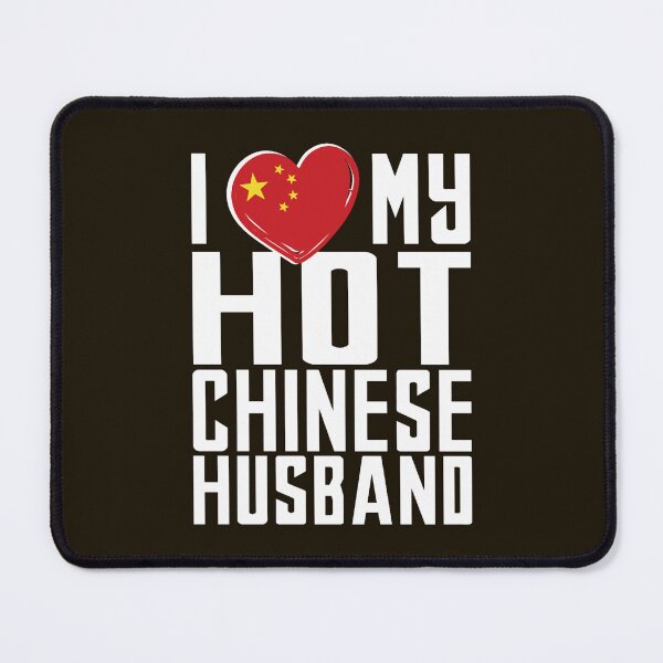 Item preview, i love my hot Chinese husband. designed and sold by Latina-Link.