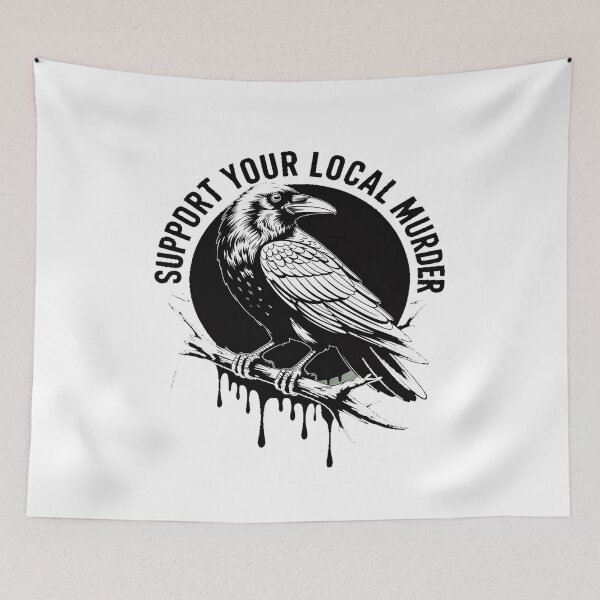 Item preview, Support Your Local Murder designed and sold by PeteHomenick.