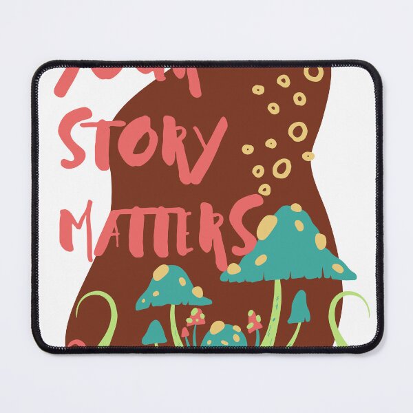 Item preview, Your story matters designed and sold by heartfeltarts93.