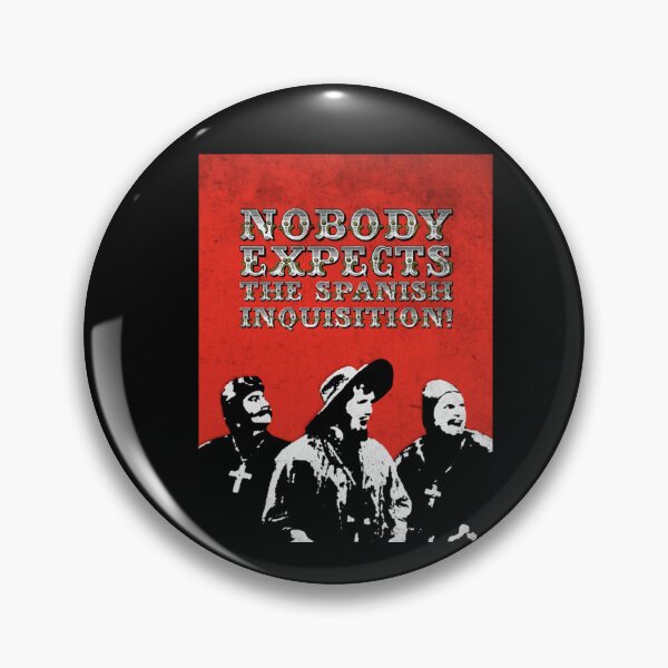 Item preview, Nobody Expects The Spanish Inquisition  designed and sold by Nhu90lBycR.