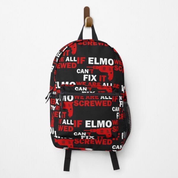 Item preview, If Elmo Can't Fix It, We Are All Screwed designed and sold by BakulKaosI.