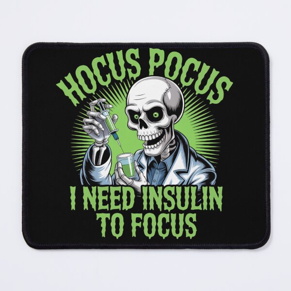 Item preview, Hocus Pocus I Need Insulin to Focus Halloween Skeleton designed and sold by RDRdesign.