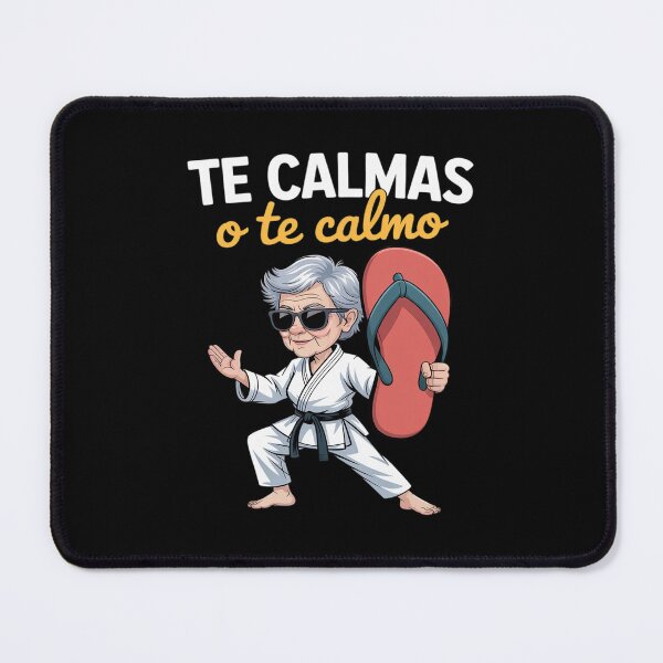 Item preview, Te Calmas o Te Calmo Funny Mexican Spanish Grandma designed and sold by August4Laughs25.