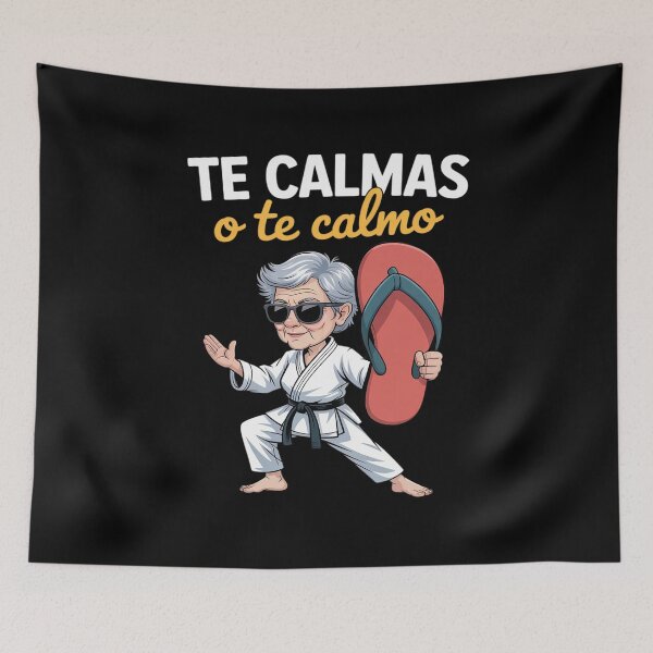 Item preview, Te Calmas o Te Calmo Funny Mexican Spanish Grandma designed and sold by August4Laughs25.