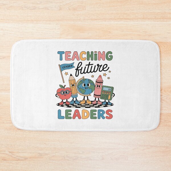 Item preview, Teaching future leaders teacher designed and sold by August4Laughs25.