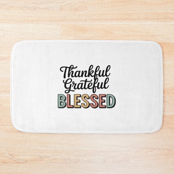 Item preview, Thankful Grateful Blessed designed and sold by August4Laughs25.