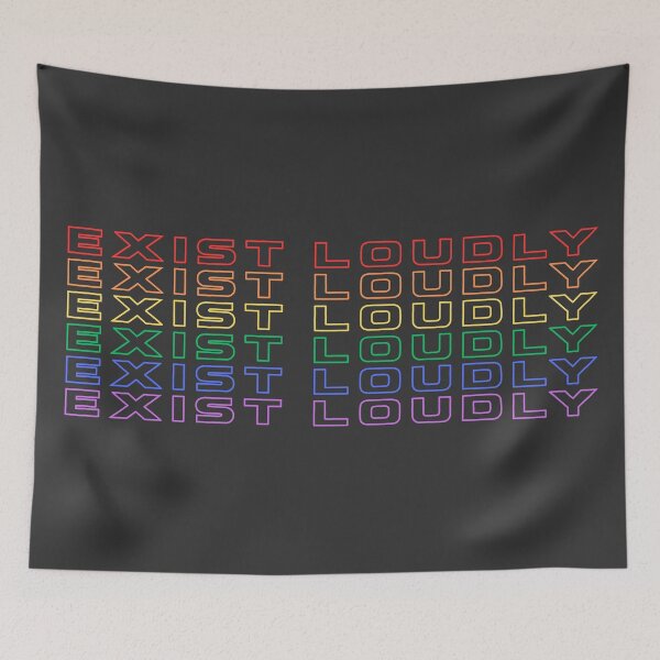 Item preview, Exist Loudly - Rainbow Pride designed and sold by martysnotnaked.
