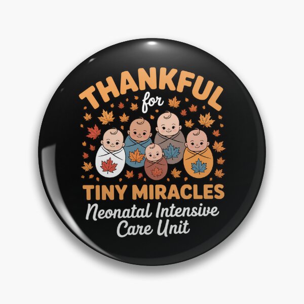 Item preview, Thanksgiving Nicu Nurse Thankful Tiny Miracles designed and sold by Sunset4Bones.