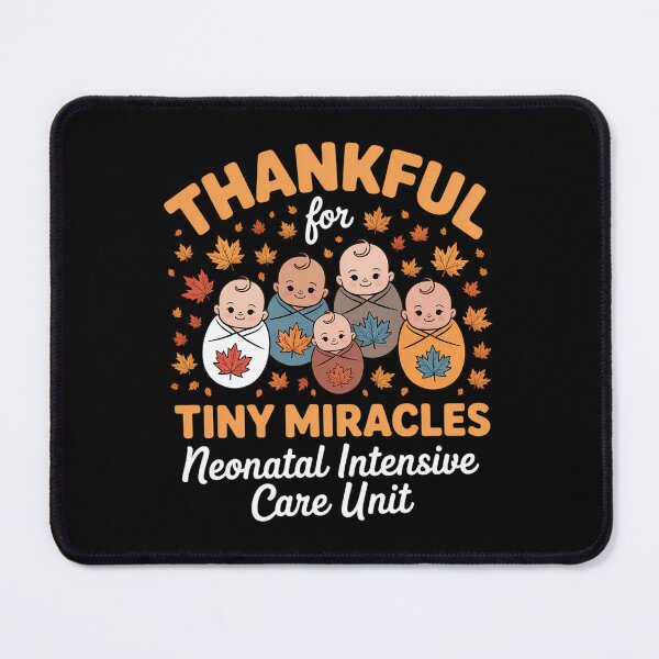 Item preview, Thanksgiving Nicu Nurse Thankful Tiny Miracles designed and sold by Sunset4Bones.