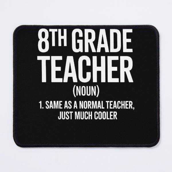Item preview, 8th Grade Teacher Definition Back To School First Day designed and sold by Formatage.