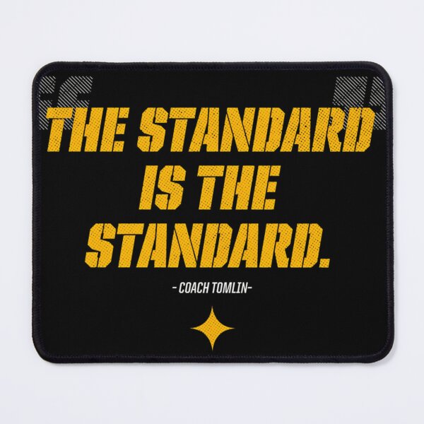 Item preview, The Standard Is The Standard designed and sold by BRERBARA.