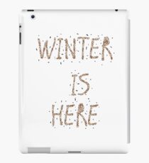 Winter is here iPad Case/Skin