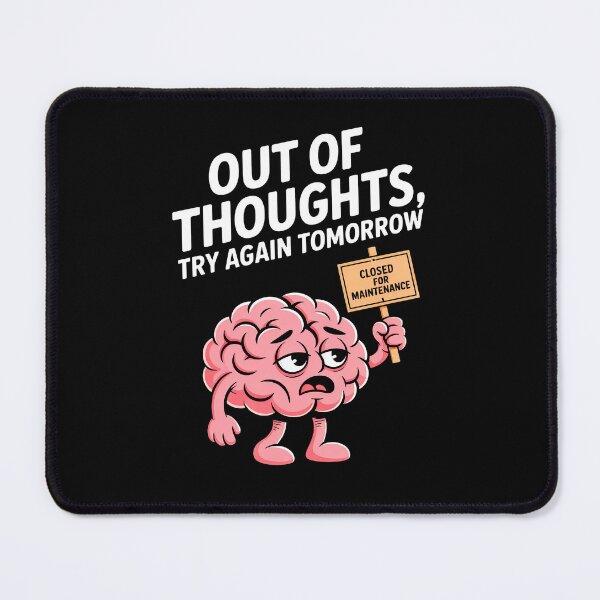 Item preview, Funny Exhausted Brain Cartoon – Out of Thoughts Try Again Tomorrow – Closed for Maintenance Comic Illustration designed and sold by C.Kav.Art.