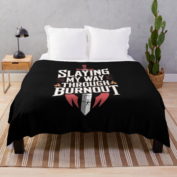Item preview, Slaying my way through Burnout designed and sold by Dilwish5.