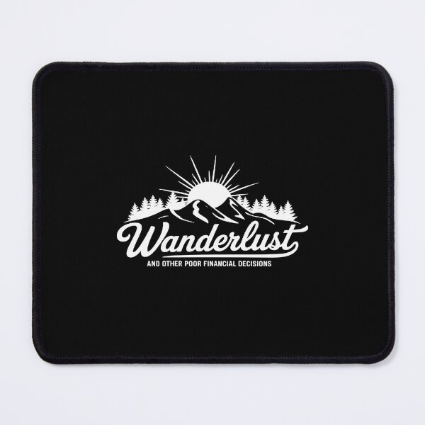 Item preview, Wanderlust & Other Poor Financial Decisions Premium designed and sold by Idarmotar.
