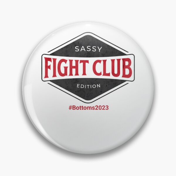 Item preview, Bottoms Movie 2023 Inspired : Fight Club: Sassy Edition designed and sold by Ryannrobinso.
