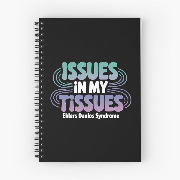 Item preview, Issues in My Tissues Ehlers Danlos Syndrome - Ehlers Danlos Syndrome Awareness Gift for EDS Warriors, Spoonies, Chronic Illness Fighters and Supporters. designed and sold by ZyziowskyArt.