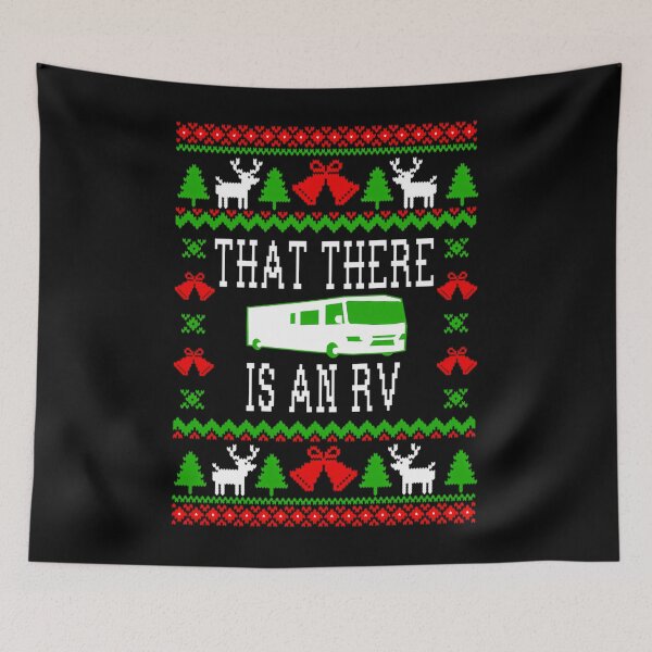 Item preview, That There Is An RV - Christmas Vacation Quote - Ugly Christmas Sweater Style  	 designed and sold by rlaralflkwb23.