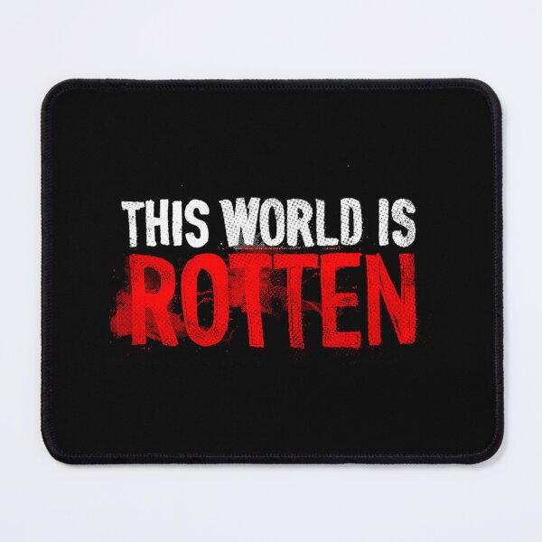 Item preview, This world is rotten  	 designed and sold by vtsuurapw1.