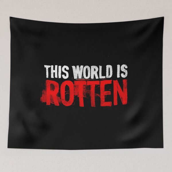 Item preview, This world is rotten  	 designed and sold by vtsuurapw1.