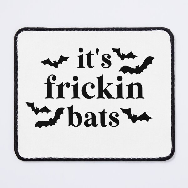 Item preview, It's Frickin Bats designed and sold by Torionrad.