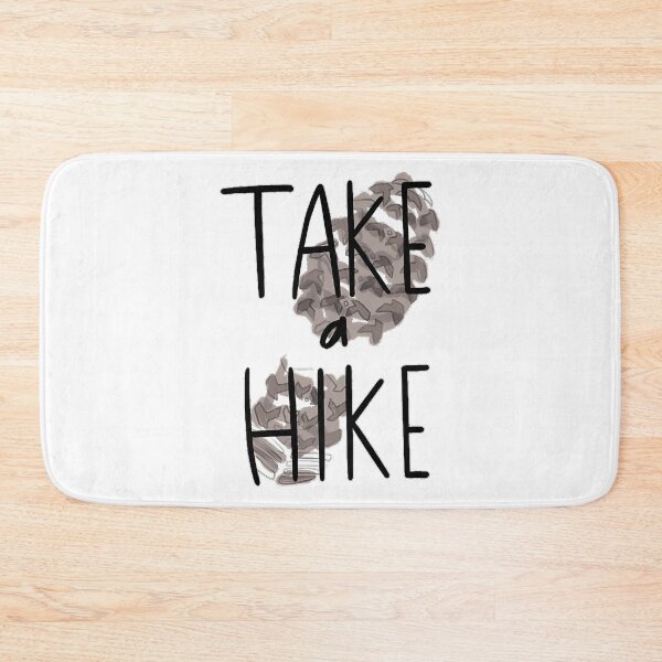 Item preview, Take A Hike designed and sold by andywebers.