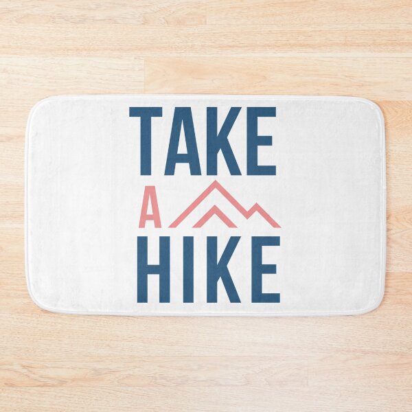 Item preview, Take A Hike designed and sold by andywebers.