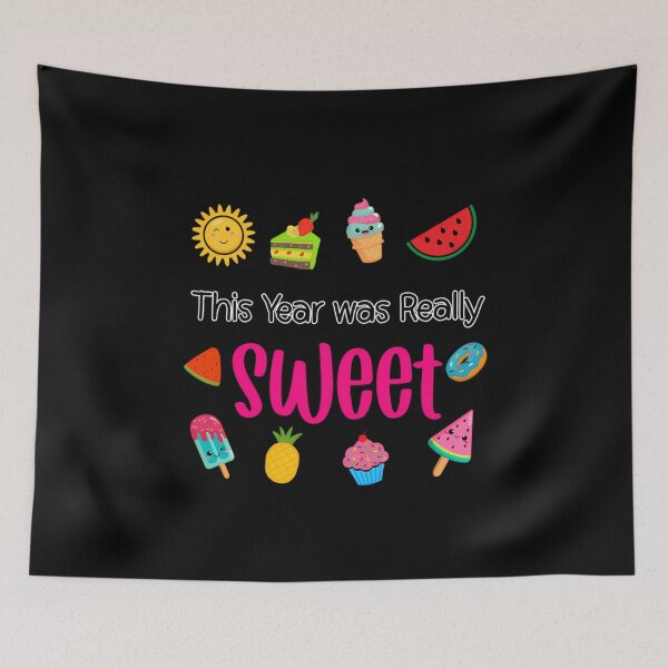 Item preview, This Year was Really Sweet End of Year  	 designed and sold by vtsuurapw1.