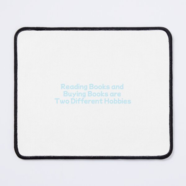 Item preview, Reading Books and Buying Books are Two Different Hobbies (pastel light blue version) designed and sold by Hi-kari.