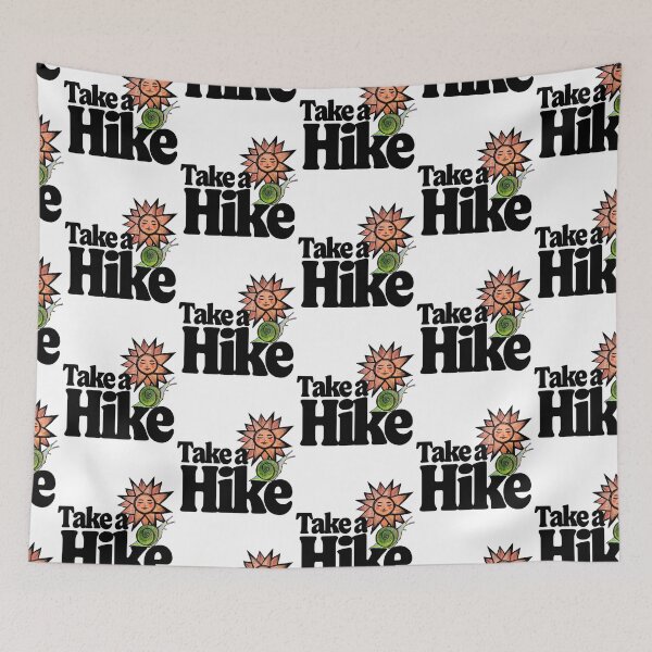 Item preview, Take A Hike designed and sold by andywebers.