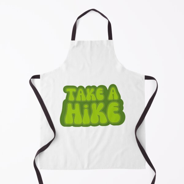 Item preview, Take A Hike designed and sold by andywebers.