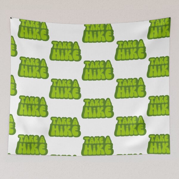 Item preview,  Take A Hike designed and sold by andywebers.