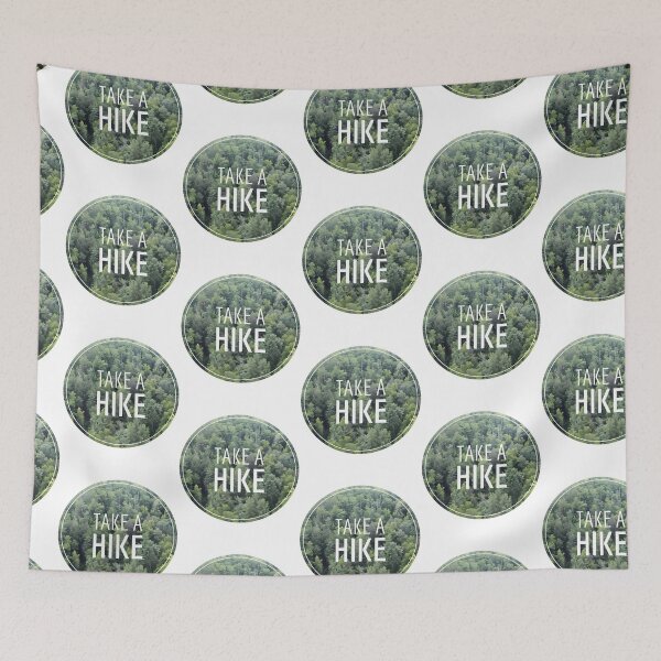 Item preview, Take A Hike designed and sold by andywebers.