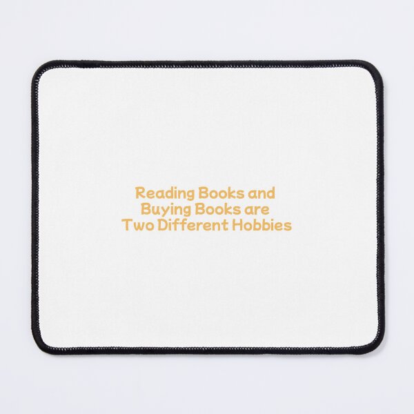 Item preview, Reading Books and Buying Books are Two Different Hobbies (warm orange yellow version) designed and sold by Hi-kari.