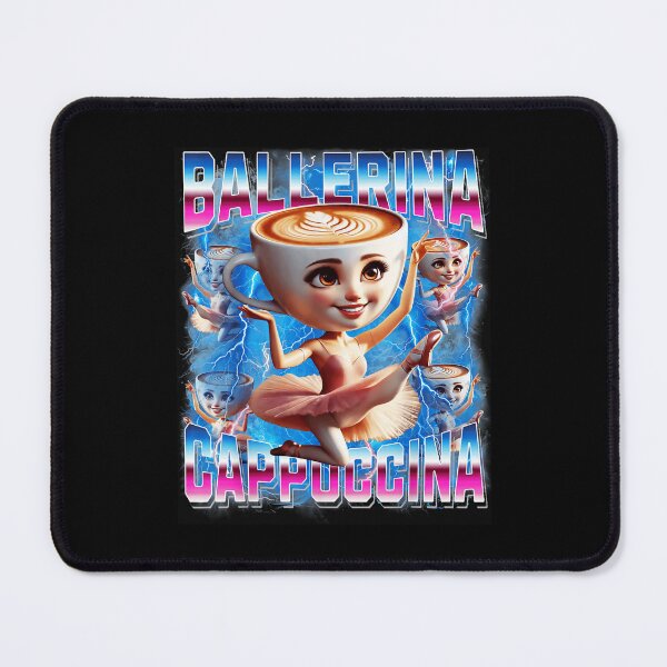 Item preview, Brainrot Ballerina Cappuccino Meme Surreal Coffee designed and sold by jotaro210.