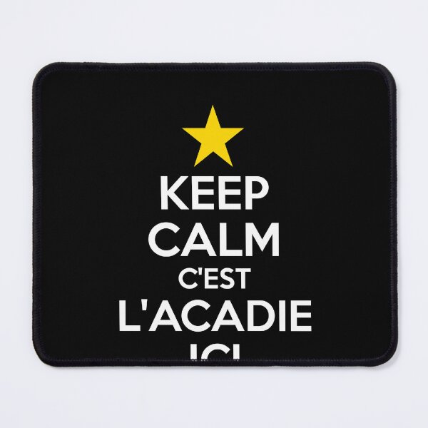 Item preview, Acadian Pride Keep Calm and Stay Acadian Star Heritage designed and sold by TheTrendsDesk.