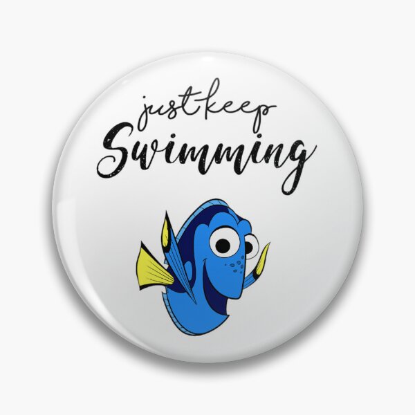 Item preview, Just Keep Swimming 	 	 designed and sold by acaribuslet48.