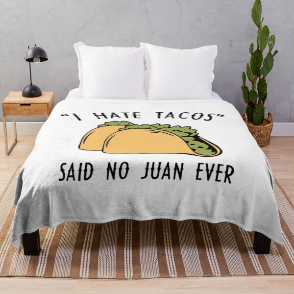 Item preview, I Hate Tacos - Said No Juan Ever designed and sold by ninqpfqvfwc63.
